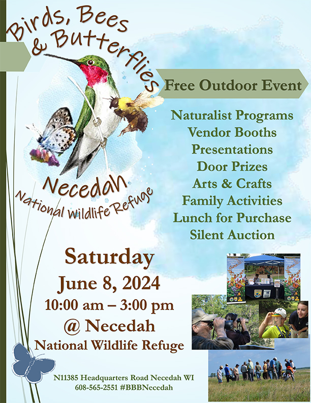 Necedah Wildlife Refuge Birds Bees and Butterflies free outdoor event flyer, Saturday June 8, 2024 10am - 3pm Necedah WI